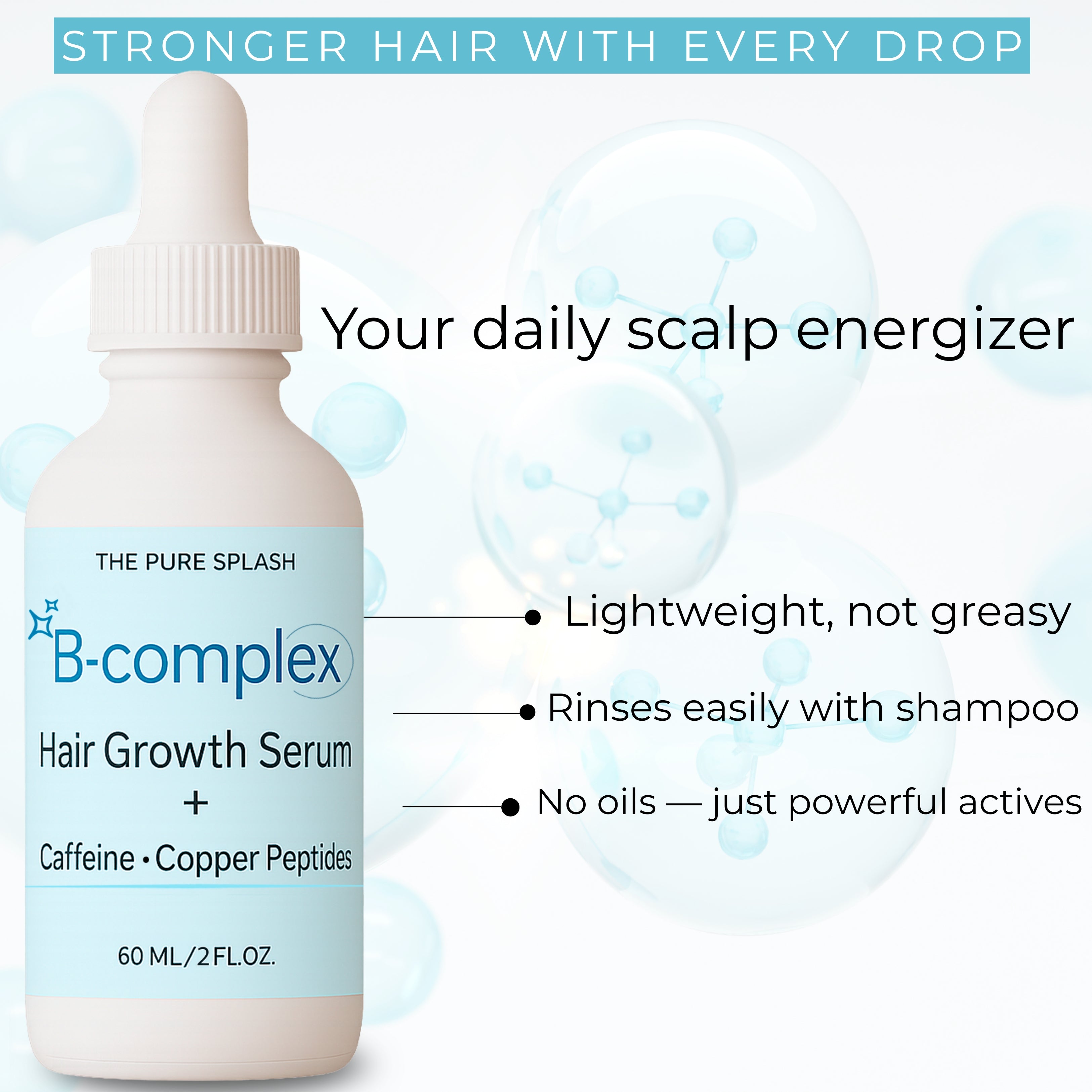Vitamin B Complex Hair & Scalp Care Serum – Daily Nutrients with Caffeine & Copper Complex – Nourishes & Strengthens Hair – Lightweight, Non-Greasy Formula
